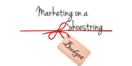 Small Business "Marketing on a Shoe String"
