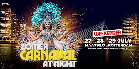 Primaire afbeelding van ZOMERCARNAVAL AT NIGHT! *SATURDAY 28/7* (OFFICIAL AFTER-PARTY)