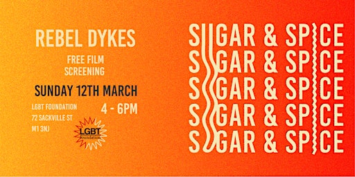 Rebel Dykes Screening - Sugar & Spice 2023 primary image