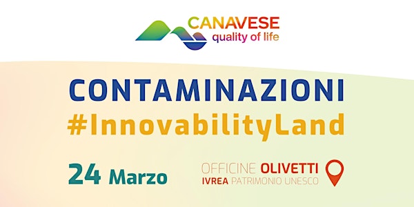 Contaminazioni  #InnovabilityLand