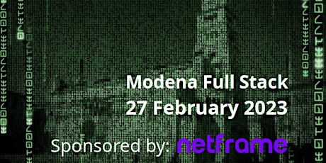 Immagine principale di Modena Full Stack - 27 February 2023 