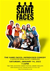 The Same Faces at Leicester Comedy Festival 2023 primary image