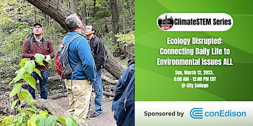 Imagem principal do evento FREE - Ecology Disrupted: Connecting Daily Life to Environmental Issues ALL