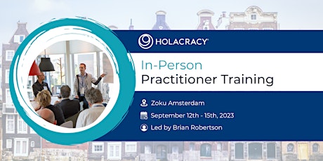 Holacracy Practitioner Training - Amsterdam - September 2023