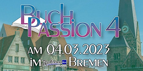 Hauptbild für BuchPassion #4 in Bremen