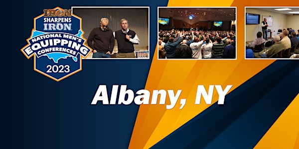 Albany, NY Iron Sharpens Iron Conference