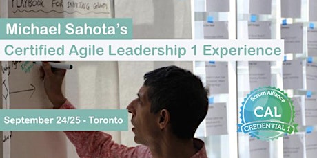 Certified Agile Leadership (CAL1) Training in Toronto with Michael K Sahota primary image