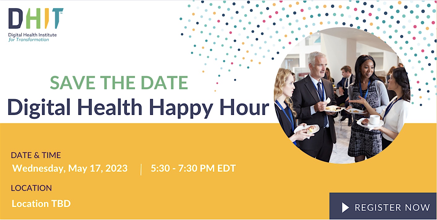 Digital Health Happy Hour: Location TBD