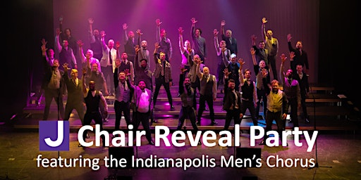 Chair Reveal Party with the Indianapolis Men's Chorus
