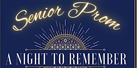 A Night to Remember- Community "Senior" Prom