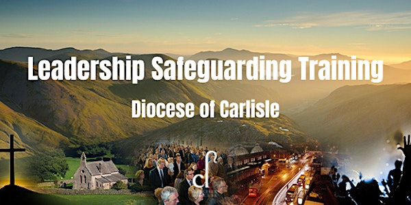 Leadership Safeguarding Training - Church House, Penrith (May) L2024/06