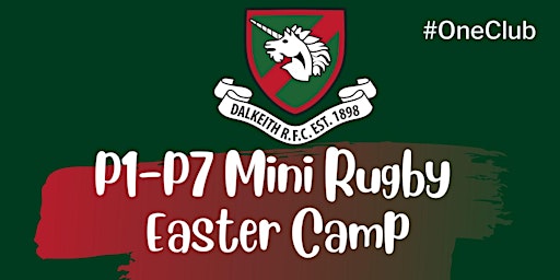 Dalkeith RFC Easter Camp (Mini rugby)