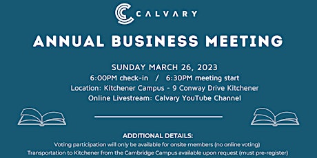 CALVARY ANNUAL BUSINESS MEETING 2023 (hosted at the Kitchener Campus)