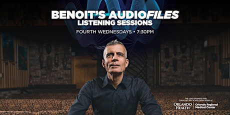 Art & Wellness: Benoit's AudioFiles Listening Sessions