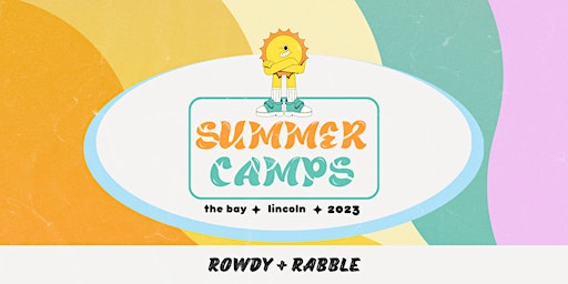 Rowdy and Rabble | June 13-16 | Grades 6-8 | 1-4 PM primary image