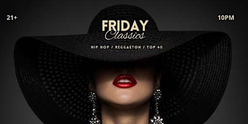 CLASSIC FRIDAYS AT STATION 1640 HOLLYWOOD