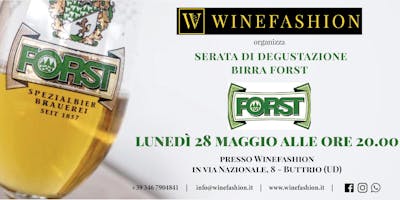 Degustazione di Birra Forst Degustazione di Birra Forst