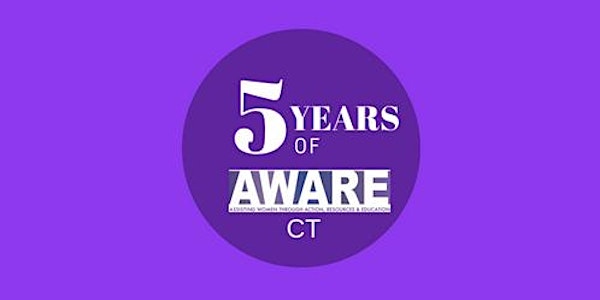 FIVE YEARS OF AWARE CT - Annual Cocktail Party