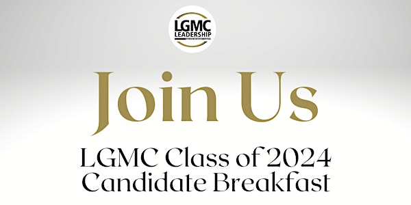 LGMC Candidate Breakfast