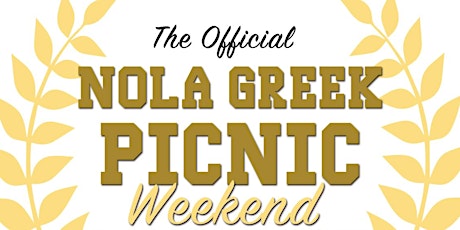 The Annual Official NOLA GREEK PICNIC Weekend primary image