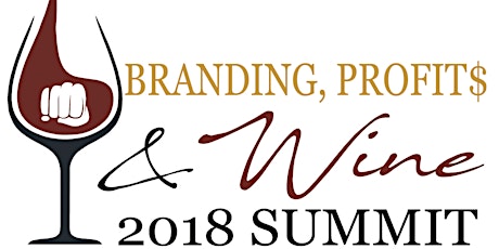 Branding, Profits and Wine Business Summit primary image