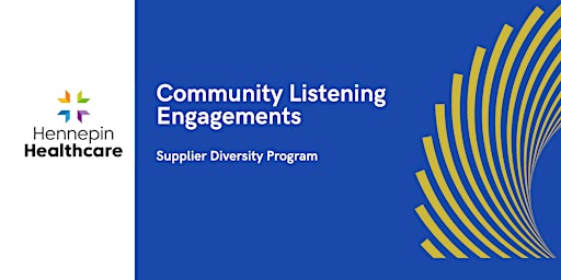Hennepin Healthcare  Community Engagement 4 : All Business, April 25, 2023