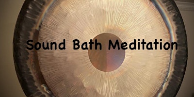 Imagem principal de Sound Bath Meditation