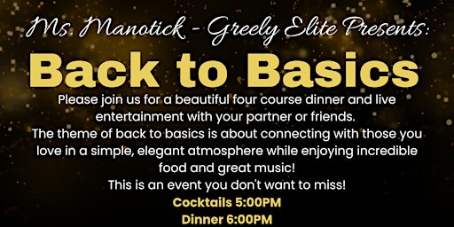 Back to the Basics Dinner - Presented by Ms. Manotick - Greely Elite