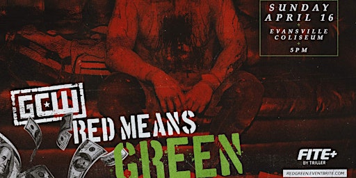 GCW presents Red Means Green '23