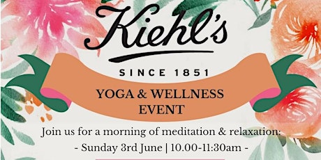 June Yoga and Wellness Event at Kiehls primary image