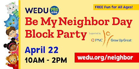 Imagen principal de WEDU PBS KIDS Be My Neighbor Day Block Party