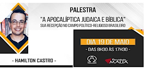 Imagem principal do evento A APOCALÍPTICA JUDAICA E BÍBLICA: RECEPÇÃO NO CAMPO POLÍTICO-RELIGIOSO  