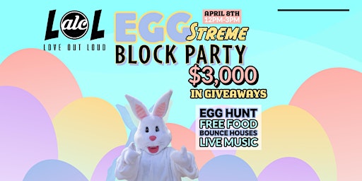Egg-Streme Block Party