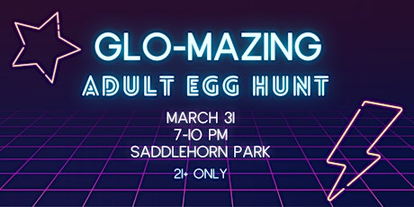 Glo-Mazing Adult Egg Hunt