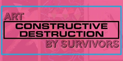 Constructive Destruction Workshop primary image