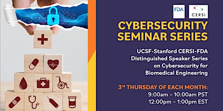 CERSI-FDA Cybersecurity Seminar Series: Greg Garcia