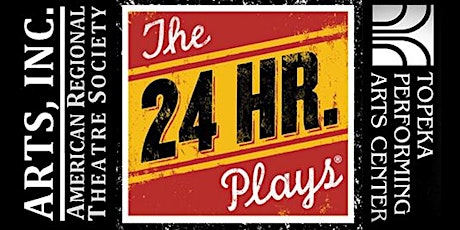 24 Hour Plays: ARTS, Inc.