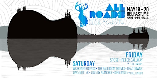 Launchpad Presents ALL ROADS MUSIC FESTIVAL 2023 - Belfast, Maine