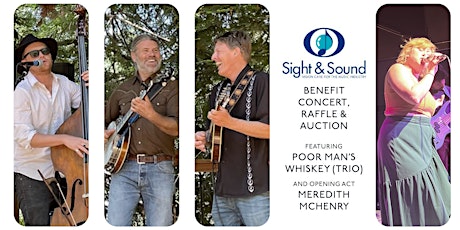 Poor Man's Whiskey, Meredith McHenry: Benefit for Sight and Sound Care