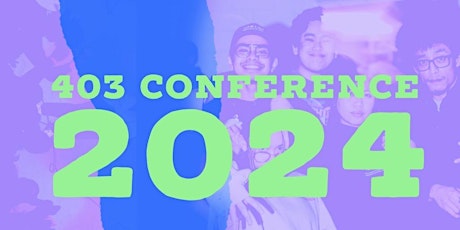 403 CONFERENCE  2024