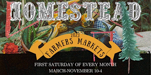 First Saturday Farmers Markets