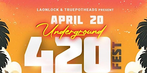 Underground 420 Fest 2023/Compton AV Birthday Celebration