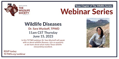 Texas Chapter of The Wildlife Society Webinar: Wildlife Diseases