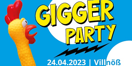 GIGGER PARTY 24.04.2023