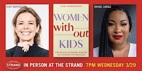Ruby Warrington + Rachel Cargle: Women Without Kids