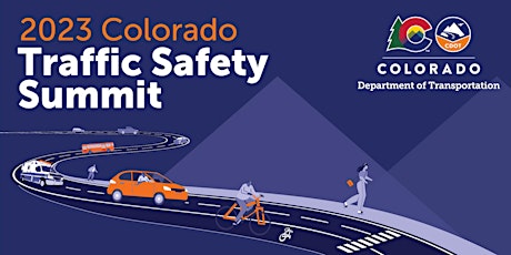 2023 Colorado Traffic Safety Summit
