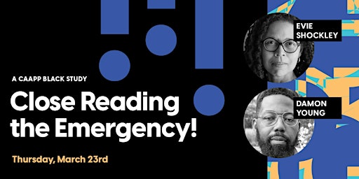 Close Reading the Emergency! ft. EVIE SHOCKLEY & DAMON YOUNG