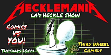 HeckleMania | Comedy Show