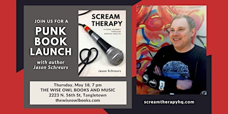 An Evening with Jason Schreurs, Author of Scream Therapy
