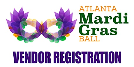 Primaire afbeelding van Atlanta Mardi Gras Ball 2024 - Vendor Registration - Twelfth Annual